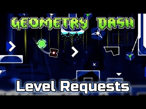 Send me your levels :) 6 hours Geometry Dash Level Request stream