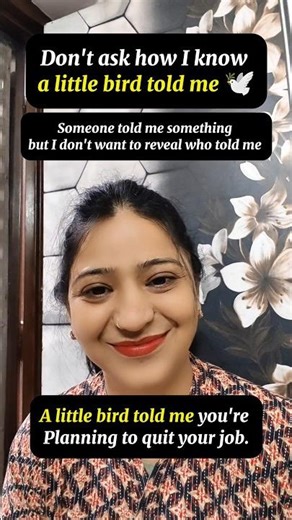 “A Little Bird Told Me” – Meaning & Use | English Phrase #shorts