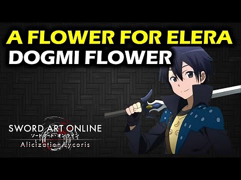 A Flower For Elera: Dogmi Flower Location | Zakkaria | Sword Art Online Alicization Lycoris