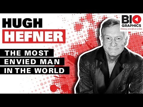 Hugh Hefner: The Most Envied Man In The World