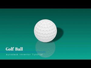 🔖 Golf Ball || Autodesk Inventor Tutorial