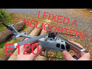 I fixed a helicopter!!! Eachine E120