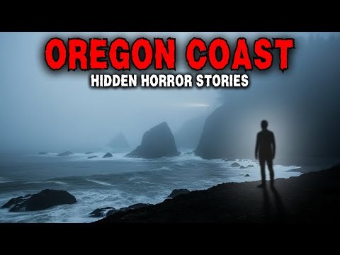 7 Disturbing TRUE Horror Encounters on the Oregon Coast