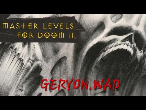 Master Levels for Doom II (100%) Walkthrough - Geryon.wad | (Pistol-Start Each Map).