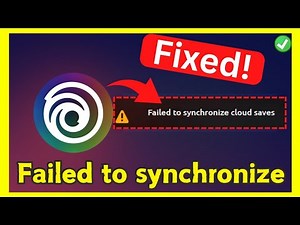 Ubisoft Connect Cloud Save Sync Fix | How to fix Ubisoft connect failed to synchronize cloud saves