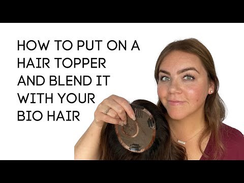 How to Put on a Hair Topper and Blend it with Your Bio Hair