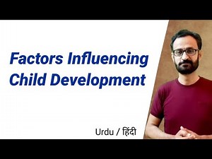 Factors Influencing Child Development