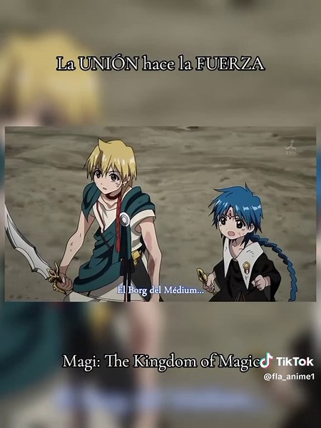 La UNIÓN hace la FUERZA en Magi: The Kingdom of Magic