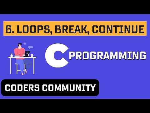 Chapter 6 | More Complex Repetitions | Let Us C Book | C Programming | Coders Community