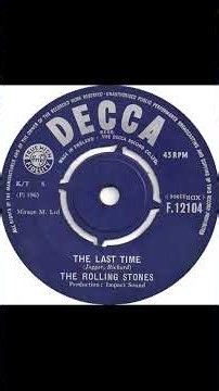 The Rolling Stones - The Last Time - UK Decca Records released 1965