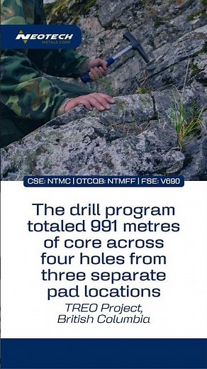 The drill program totaled 991 metres of core | TREO Project, BC | Neotech Metals (CSE: NTMC)