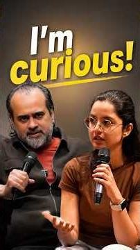 I'm Curious! || Acharya Prashant