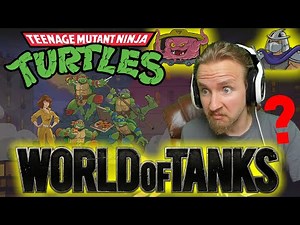 Teenage Mutant Ninja Turtles in WORLD OF TANKS?!?