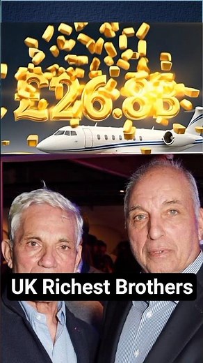 Uk richest brother David & Simon Reuben worth and businesses story