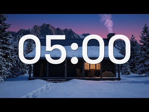 5 Minutes Timer 🏔️ Mountain Cabin | Cozy Alpine Retreat - ChronoFlow