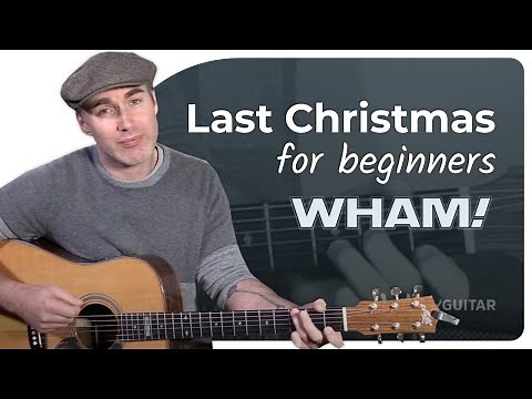 How to play Last Christmas by Wham | Easy Guitar Lesson