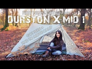 First Night Out with the Durston X-Mid 1! Got a bit nervy about being seen and moved in the dark