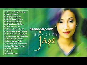 Jaya Tagalog Love Songs Jaya Best Songs Nonstop Collection Jaya Full Album 2021
