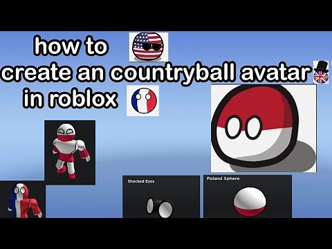 how to create a countryball avatar in roblox