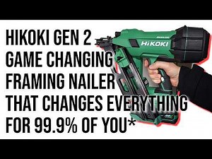 Hikoki Gen 2 Framing Nailer Review. Much Better Than The First One?