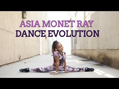 Asia Monet Ray Dance evolution