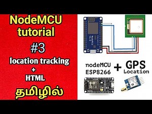 nodeMcu tutorial||location tracking using gps in tamil