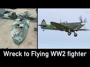 From Wreck to Restored & Flying WW2 Fighter