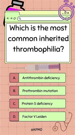 The Clotting Mutation – Medical Must Knows Pathology #9
