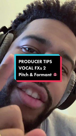 Music Producer Tips: Vocal FXs, Pitch & Formant Tutorial