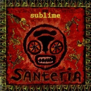 Santeria - Letra - Sublime