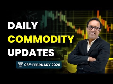 Commodity Analysis for Tuesday | 3rd February 2026