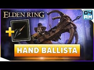 Elden Ring MASSIVE RANGED WEAPON How To Get The Hand Ballista & Ballista Bolts
