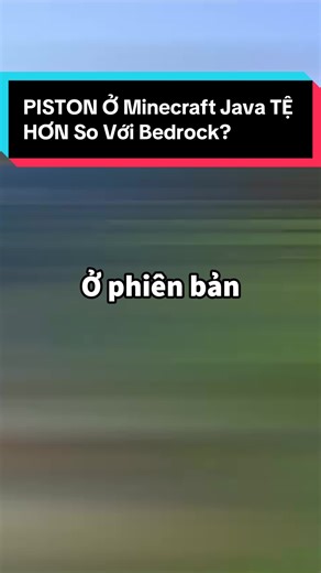 PISTON Ở Minecraft Java TỆ HƠN So Với Bedrock? #hunggvn #minecraft