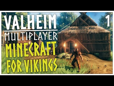 MINECRAFT FOR VIKINGS! - Valheim - #1 (multiplayer gameplay)