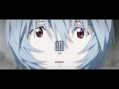 evangelion 3.0+1.01 thrice upon a time [AMV]