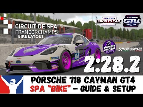 iRacing Porsche Cayman GT4 Spa Bike 2:28.2 - Porsche 718 GT4 Spa Bike Track Guide & Setup