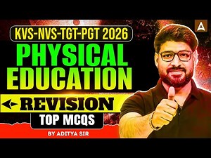 KVS/ NVS TGT PGT Physical Education Practice Set | Physical Education Top MCQ Revision By Aditya Sir