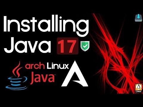 How to Install Java 17 on Arch Linux | Install Java SDK 17 on Arch Linux | Install Java 17 on Linux