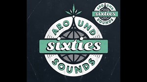 My New 9 Minute 60s mix | 60s Around Sounds Music