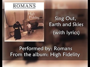 Sing Out, Earth and Skies (with lyrics)