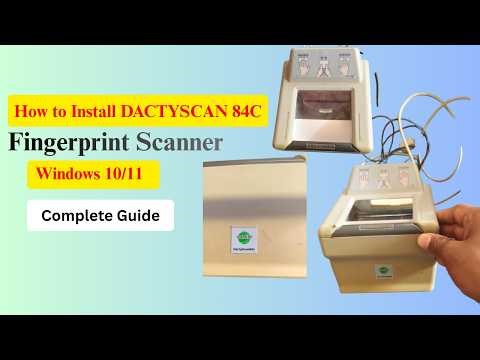 How to Install DACTY SCAN 84C Fingerprint Scanner on Windows 10 & 11 | Green Bit Driver Setup Guide