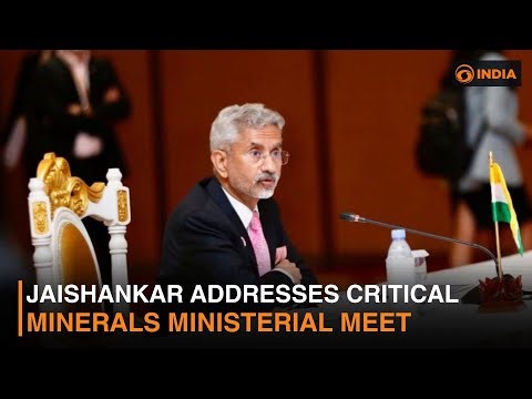 Jaishankar Addresses Critical Minerals Ministerial Meet