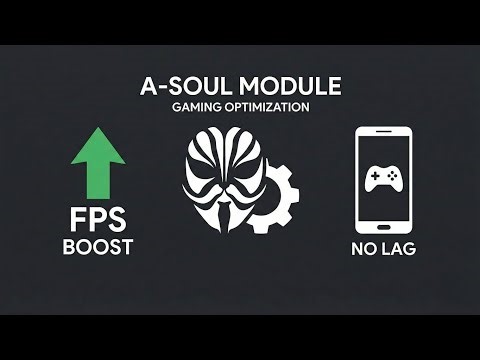 🎮 Extreme Gaming Performance! A-SOUL Magisk Module (Root)