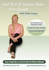 Get Rid of Sciatic Pain For Good!