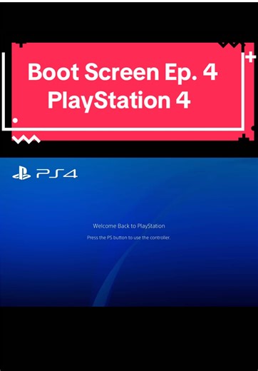 Boot Screen Episode 4: PlayStation 4 Sounds