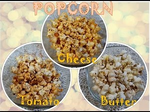 Make Popcorn at Home | 3 Different Flavours of Popcorn | Homemade Popcorn