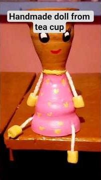 DIY Clay Tea Cup Doll Craft | Mitti ke cup se banaye sundar doll