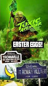 THE TOXIC AVENGER'S EASTER EGGS!