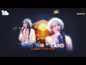 [VIETSUB + ENGSUB + LYRICS] Into the I-LAND - IU (아이유)