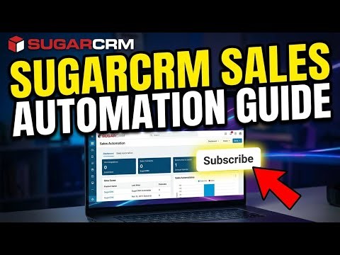 How to subscribe with SugarCRM for Sales Automation - Complete Guide
